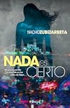 Nada es cierto by Nacho Zubizarreta