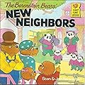 The Berenstain Bears' New Neighbors