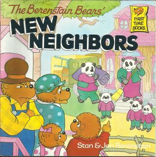 The Berenstain Bears' New Neighbors (Paperback)