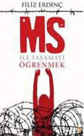 MS İle Yaşamayı Öğrenmek