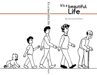 It's a beautiful Life