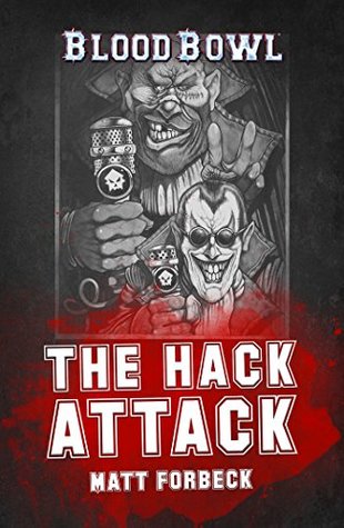 The Hack Attack (Blood Bowl)