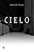 Cielo by David G. Torres