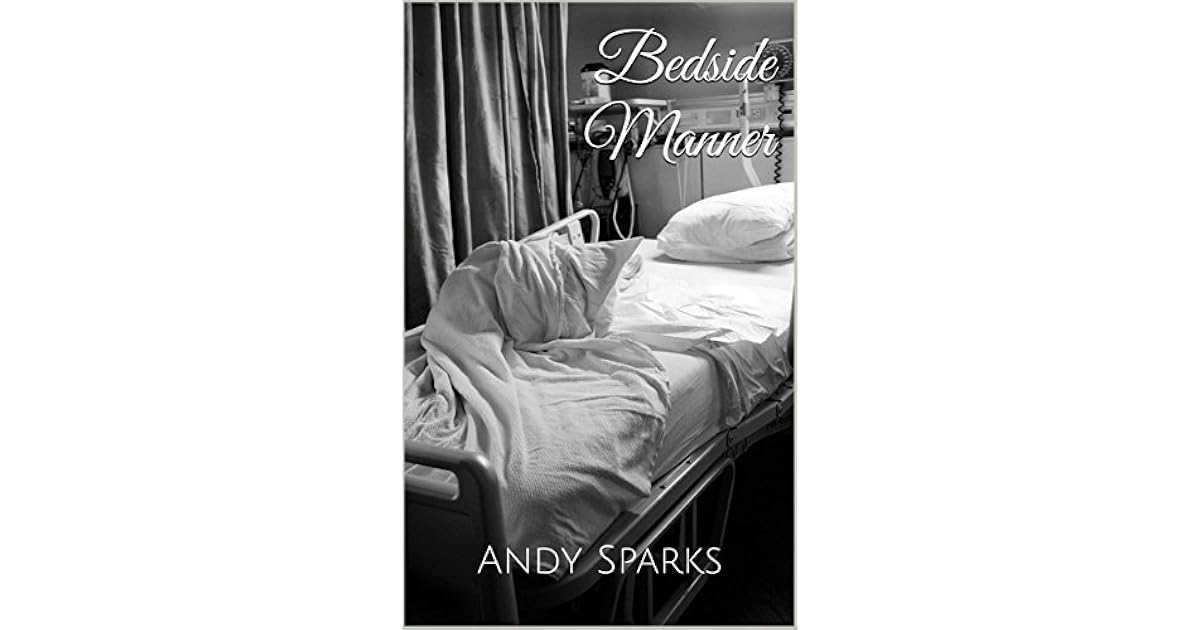 Bedside Manner by Andy Sparks