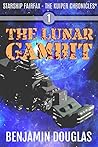 The Lunar Gambit by Benjamin Douglas