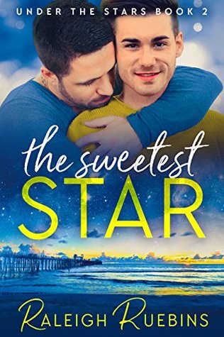 The Sweetest Star (Under the Stars, #2)