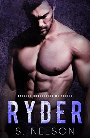 Ryder (Knights Corruption MC Series Book 5)