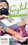Twisted by Mandi Beck