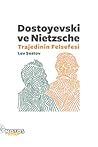 Dostoyevski ve Ni...