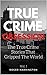True Crime Obsession: The T...
