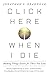 Click Here When I Die: Maki...