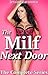 The Milf Next Door: The Com...