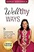 Wellthy Ways by Gargi Agarwala