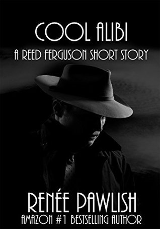 Cool Alibi (The Reed Ferguson Mystery Series)