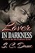 Lover in Darkness (Darkest ...