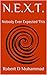 N.E.X.T.: Nobody Ever eXpec...