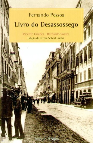 Livro do Desassossego I (Livro do Desassossego, #1)