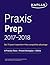 Praxis Prep 2017-2018: 8 Practice Tests + Proven Strategies + Online (Kaplan Test Prep)