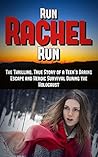 Run Rachel Run by Rachel Blum