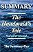Summary - The Handmaid's Tale by The Summary Guy