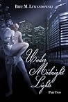 Under Midnight Lights by Bree M. Lewandowski Under Midnight Lights by Bree M. Lewandowski