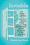Invisible: How Yo...