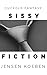 Cuckold Fantasy (Sissy Fiction Book 7)