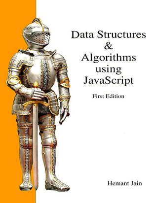 Data Structures & Algorithms Using JavaScript (Kindle Edition)
