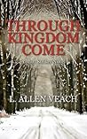 Through Kingdom Come: A Matt Striker Novel