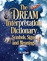 The Dream Interpretation Dictionary by J.M. DeBord