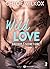 Wild Love - 3: Bad boy & secret girl (French Edition)