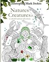 Natures Creatures: A Colorful Animal Adventure:: Animals Adult Coloring Book: Stress Relieving Designs