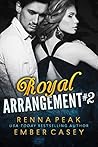 Royal Arrangement #2 by Renna Peak