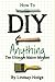 How to DIY Anything: The Ul...