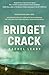 Bridget Crack by Rachel Leary