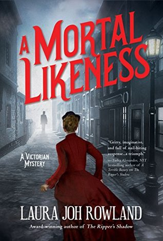 A Mortal Likeness (Victorian Mystery, #2)