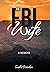 The FBI Wife: A Memoir