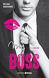 My boss - Undone by Melanie Marchande