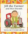 Jill the farmer and her friends