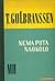 Nema puta naokolo : roman iz života u Norveškoj : 1816 - 1830
