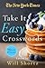 The New York Times Take It Easy Crossword Puzzles: 75 Easy Puzzles