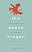 The Dance Dragon