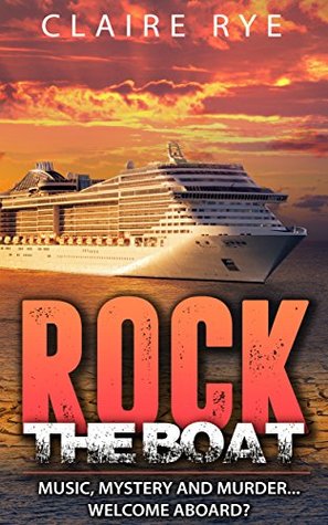 Rock the Boat (Kindle Edition)