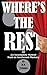 Where's the Rest? by D.M. Nicholas