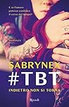 #TBT. Indietro non si torna by Sabrynex