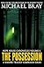 The Possession (Hope House Chronicles, #2)