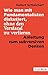 Wie man mit Fundamentalisten diskutiert, ohne den Verstand zu verlieren: Anleitung zum subversiven Denken (Beck Paperback 1344) (German Edition)