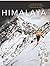 Himalaya: The exploration a...