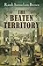 The Beaten Territory by Randi Samuelson-Brown