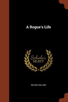 A Rogue's Life